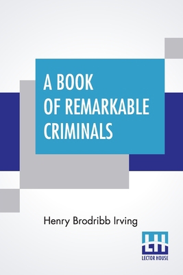 A Book Of Remarkable Criminals 9393794146 Book Cover