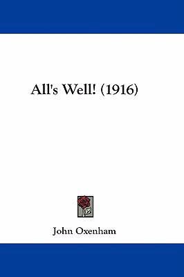 All's Well! (1916) 1436907802 Book Cover