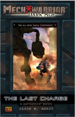 The Last Charge: A Battletech Novel 0451461835 Book Cover
