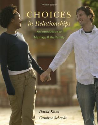 Choices in Relationships: An Introduction to Ma... 1305094441 Book Cover