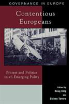 Contentious Europeans: Protest and Politics in ... 0742500845 Book Cover