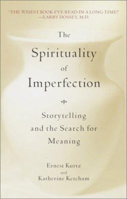 The Spirituality of Imperfection: Stoeytelling ... 0553083007 Book Cover