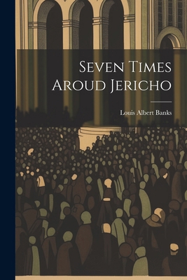 Seven Times Aroud Jericho 1022680315 Book Cover