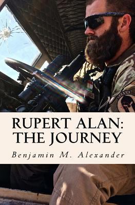 Rupert Alan: The Journey 1540385736 Book Cover