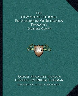 The New Schaff-Herzog Encyclopedia Of Religious... 1162963018 Book Cover