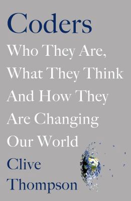 Coders: Who They Are, What They Think and How T... 1529018986 Book Cover