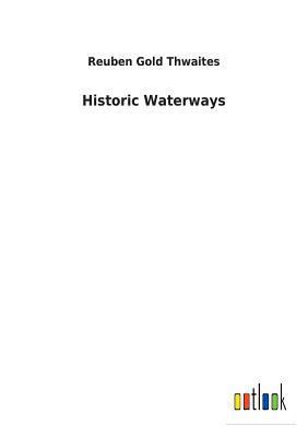 Historic Waterways 3732630951 Book Cover