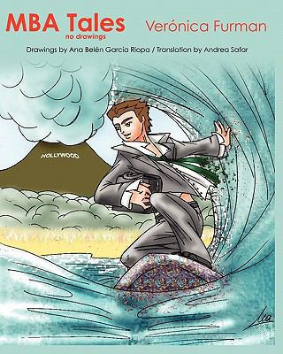 MBA Tales (no drawings) 1461122414 Book Cover