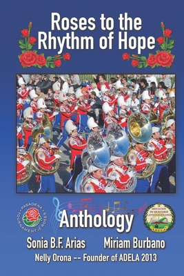 Roses to the Rhythm of Hope: Anthology of the M... 1707045151 Book Cover