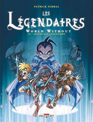 Les Legendaires T19: World Without : Artémus le... [French] 2756053597 Book Cover