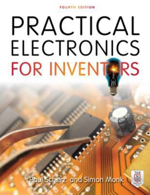Practical Electronics for Inventors 1259587541 Book Cover