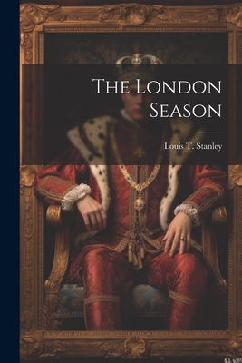 The London Season 1022233149 Book Cover