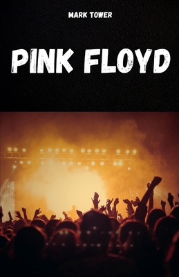 Pink Floyd: Die Geschichte, der Erfolg und die ... [German] B0FJ19Z3KB Book Cover
