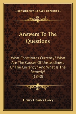 Answers To The Questions: What Constitutes Curr... 1166427471 Book Cover