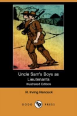 Uncle Sam's Boys as Lieutenants (Illustrated Ed... 140991853X Book Cover