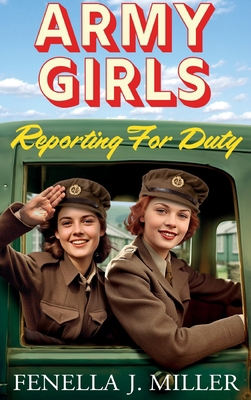 Army Girls Reporting For Duty 1805492578 Book Cover