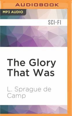 The Glory That Was 1536645966 Book Cover