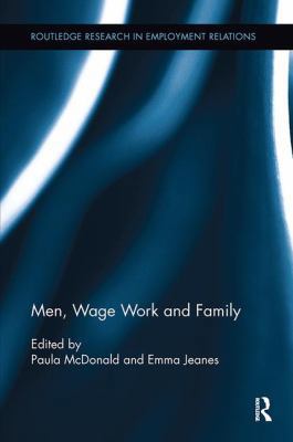 Men, Wage Work and Family 1138107247 Book Cover