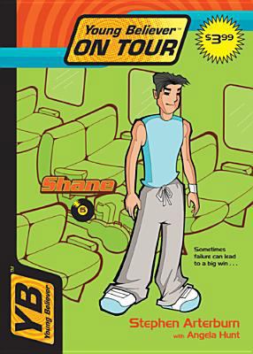 Shane (Young Believer on Tour #5) 0842383395 Book Cover
