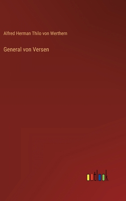 General von Versen [German] 3368490990 Book Cover
