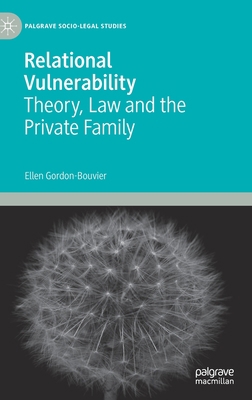 Relational Vulnerability: Theory, Law and the P... 3030613577 Book Cover