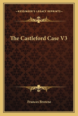 The Castleford Case V3 1163611476 Book Cover