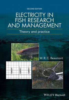 Electricity in Fish Research and Management: Th... 1118935586 Book Cover