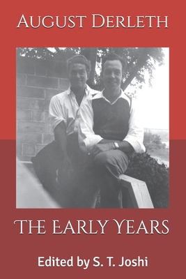 The Early Years: Edited by S. T. Joshi B0FVT24XKZ Book Cover