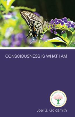 Consciousness Is What I Am 1889051837 Book Cover