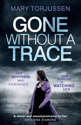 Gone Without A Trace 1472240790 Book Cover