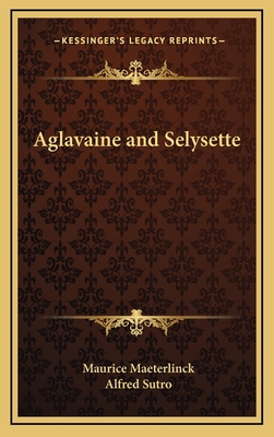 Aglavaine and Selysette 1163339482 Book Cover