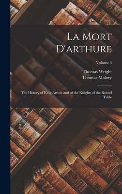 La Mort D'arthure: The History of King Arthur a... 1018044930 Book Cover