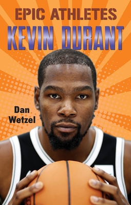 Epic Athletes: Kevin Durant 1250295831 Book Cover