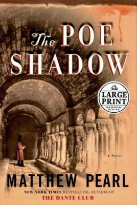 The Poe Shadow [Large Print] 0739326252 Book Cover