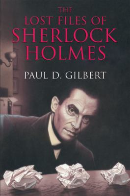 The Lost Files of Sherlock Holmes 0709082495 Book Cover