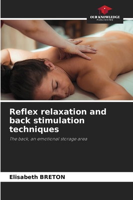 Reflex relaxation and back stimulation techniques 6208230470 Book Cover
