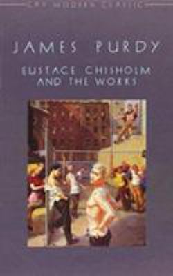 Eustace Chisholm & the Works 0907040330 Book Cover