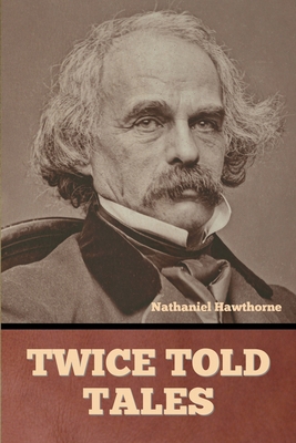 Twice Told Tales B0BL6DDFRR Book Cover