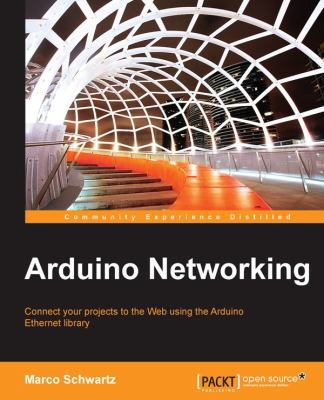 Arduino Networking 1783986867 Book Cover