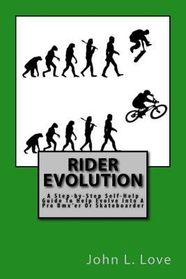 Rider Evolution: A Step-by-Step Self-Help Guide... 1720439370 Book Cover