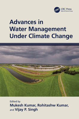 Advances in Water Management Under Climate Change 1032398515 Book Cover