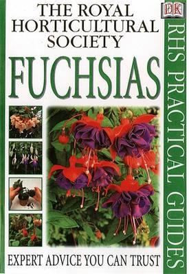 Rhs Practical Guide: Fuchsias 0751347183 Book Cover