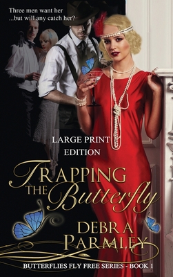 Trapping the Butterfly [Large Print] 0999252550 Book Cover