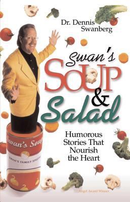 Swan's Soup and Salad 158229013X Book Cover