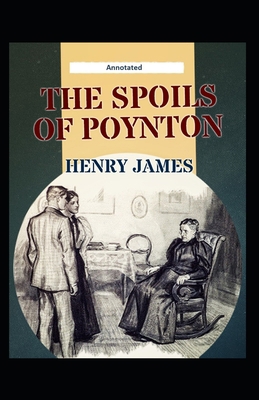The Spoils of Poynton (Annotated) B08RRMT1V5 Book Cover