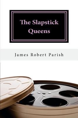 The Slapstick Queens 1515387062 Book Cover
