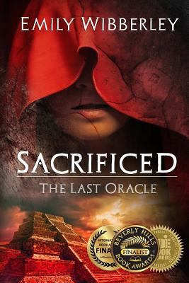 Sacrificed (The Last Oracle) 1505896789 Book Cover
