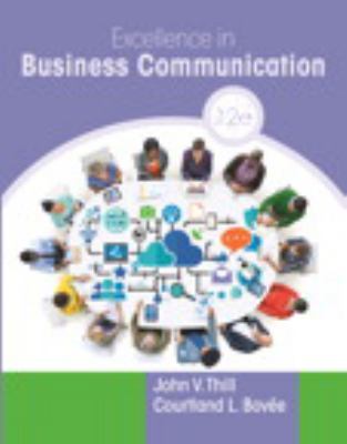 Excellence in Business Communication Plus Mylab... 0134472438 Book Cover