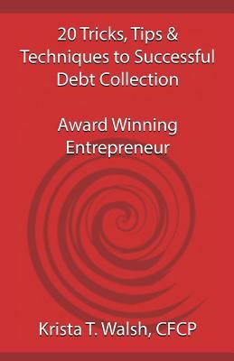 20 Tricks, Tips & Techniques on Successful Debt... 0995258805 Book Cover