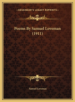 Poems By Samuel Loveman (1911) 1169434487 Book Cover